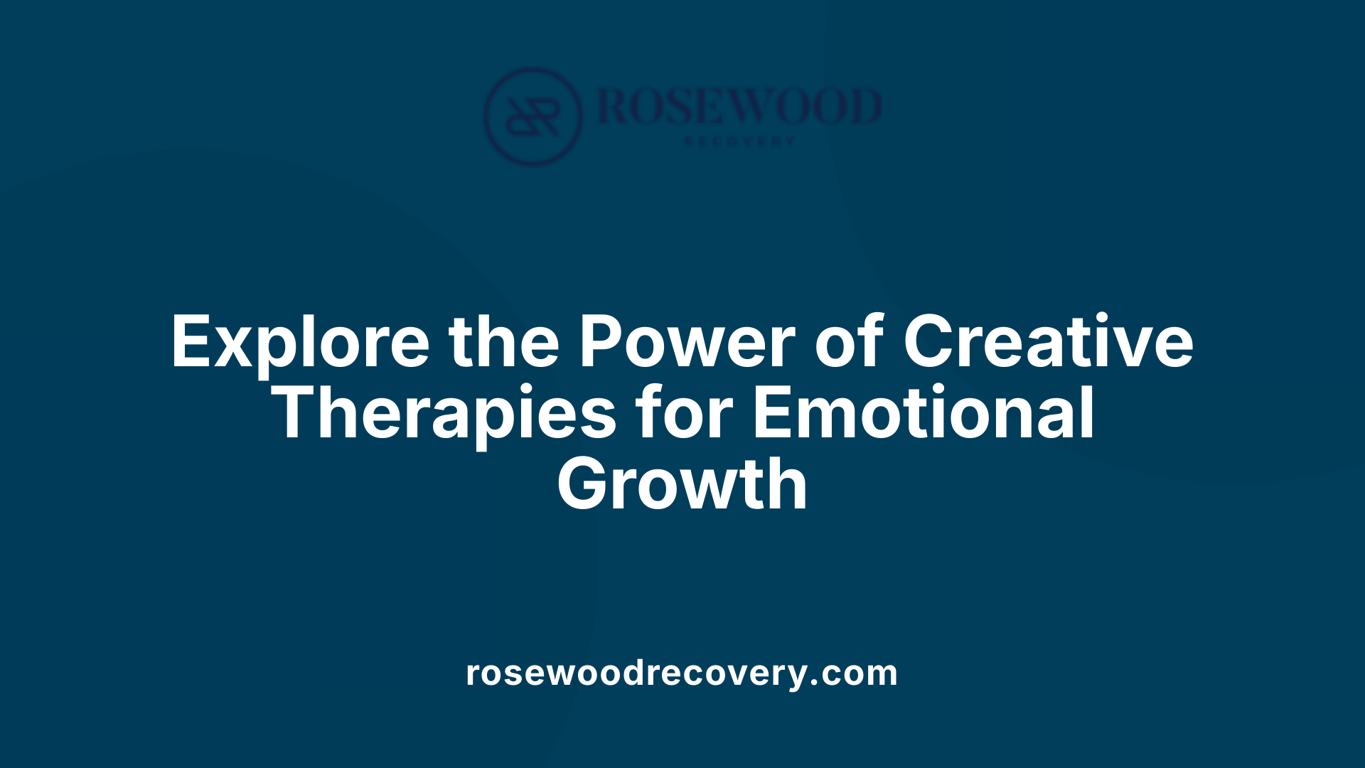 Explore the Power of Creative Therapies for Emotional Growth