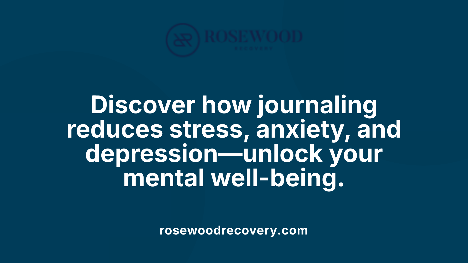 Discover how journaling reduces stress, anxiety, and depression—unlock your mental well-being.