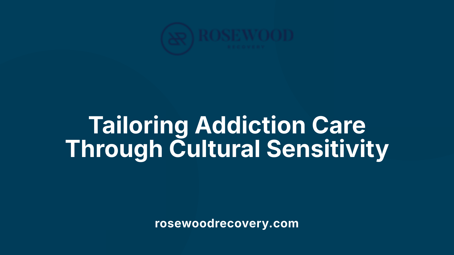 Tailoring Addiction Care Through Cultural Sensitivity