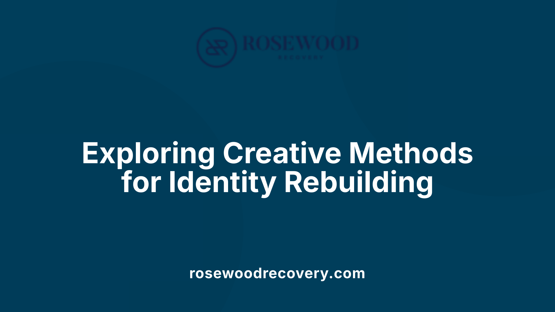 Exploring Creative Methods for Identity Rebuilding