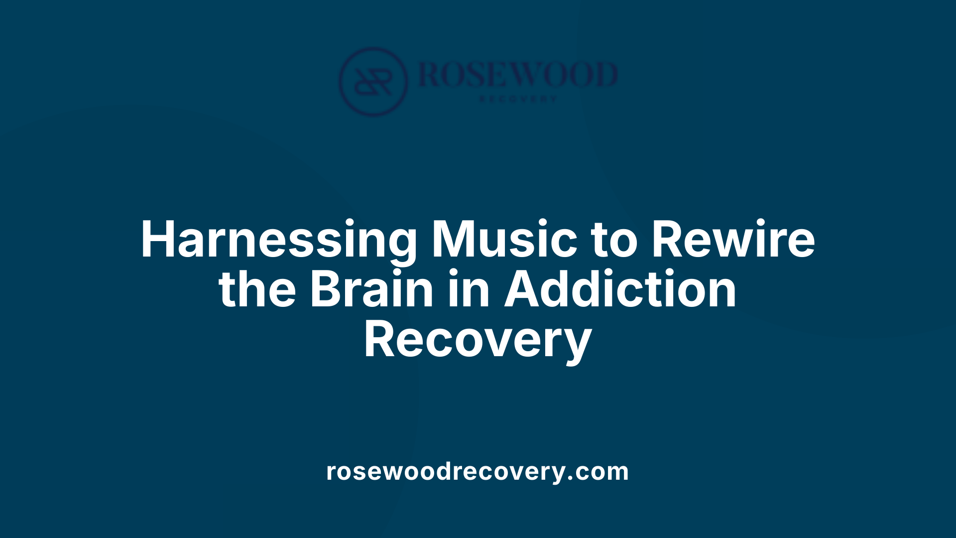 Harnessing Music to Rewire the Brain in Addiction Recovery
