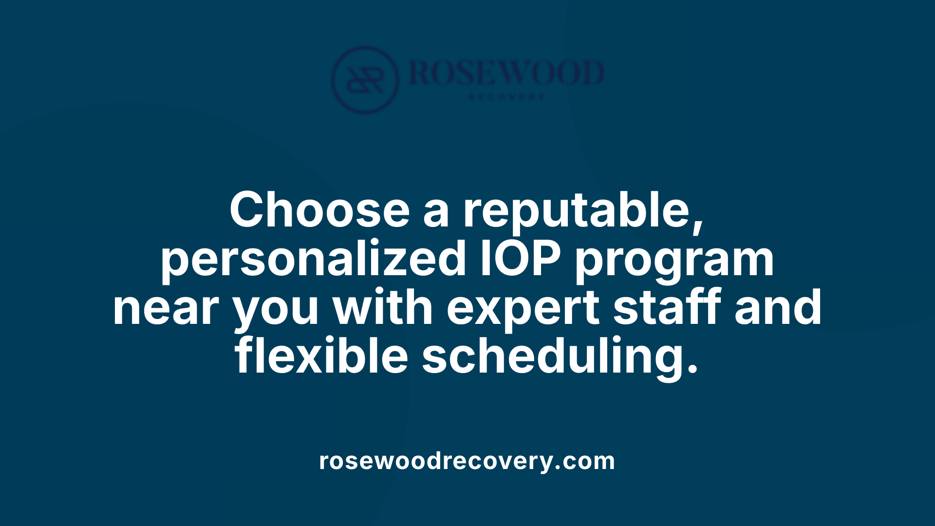 Choose a reputable, personalized IOP program near you with expert staff and flexible scheduling.