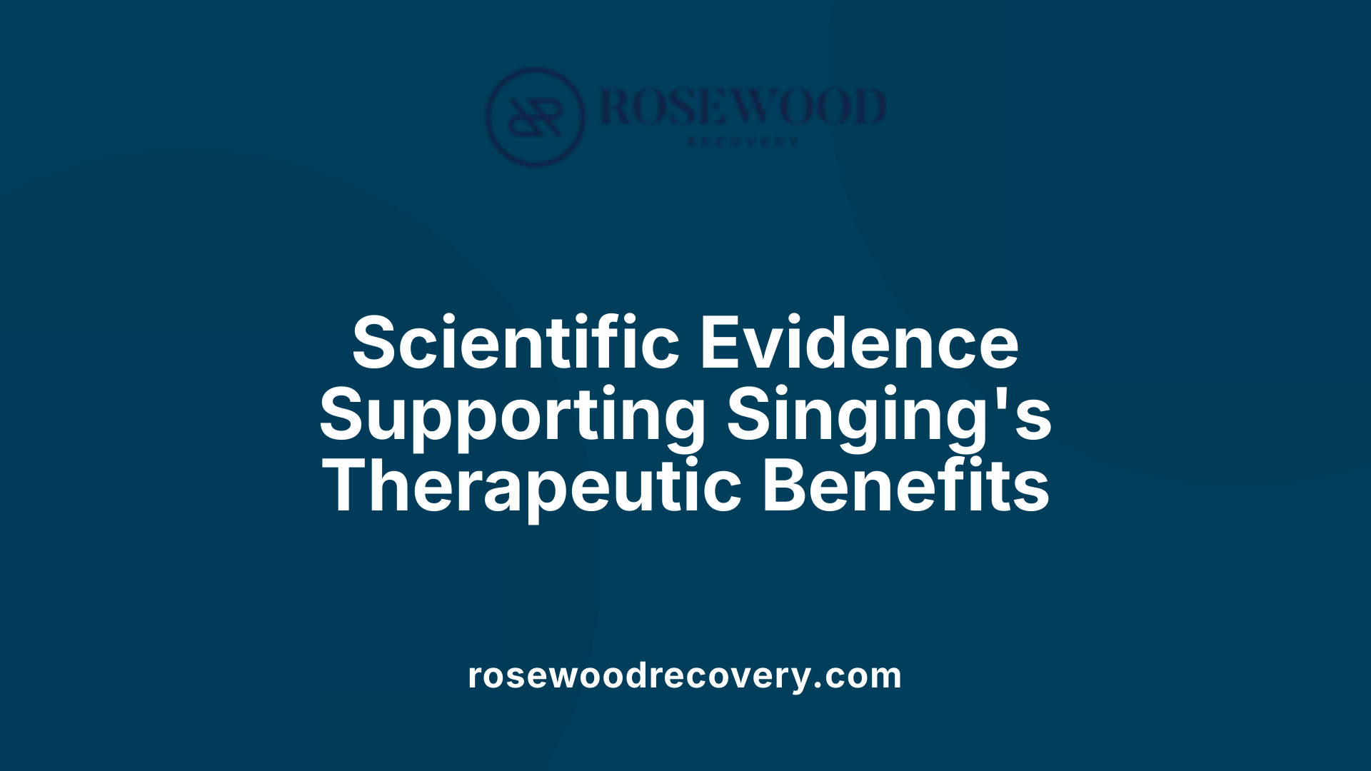 Scientific Evidence Supporting Singing's Therapeutic Benefits