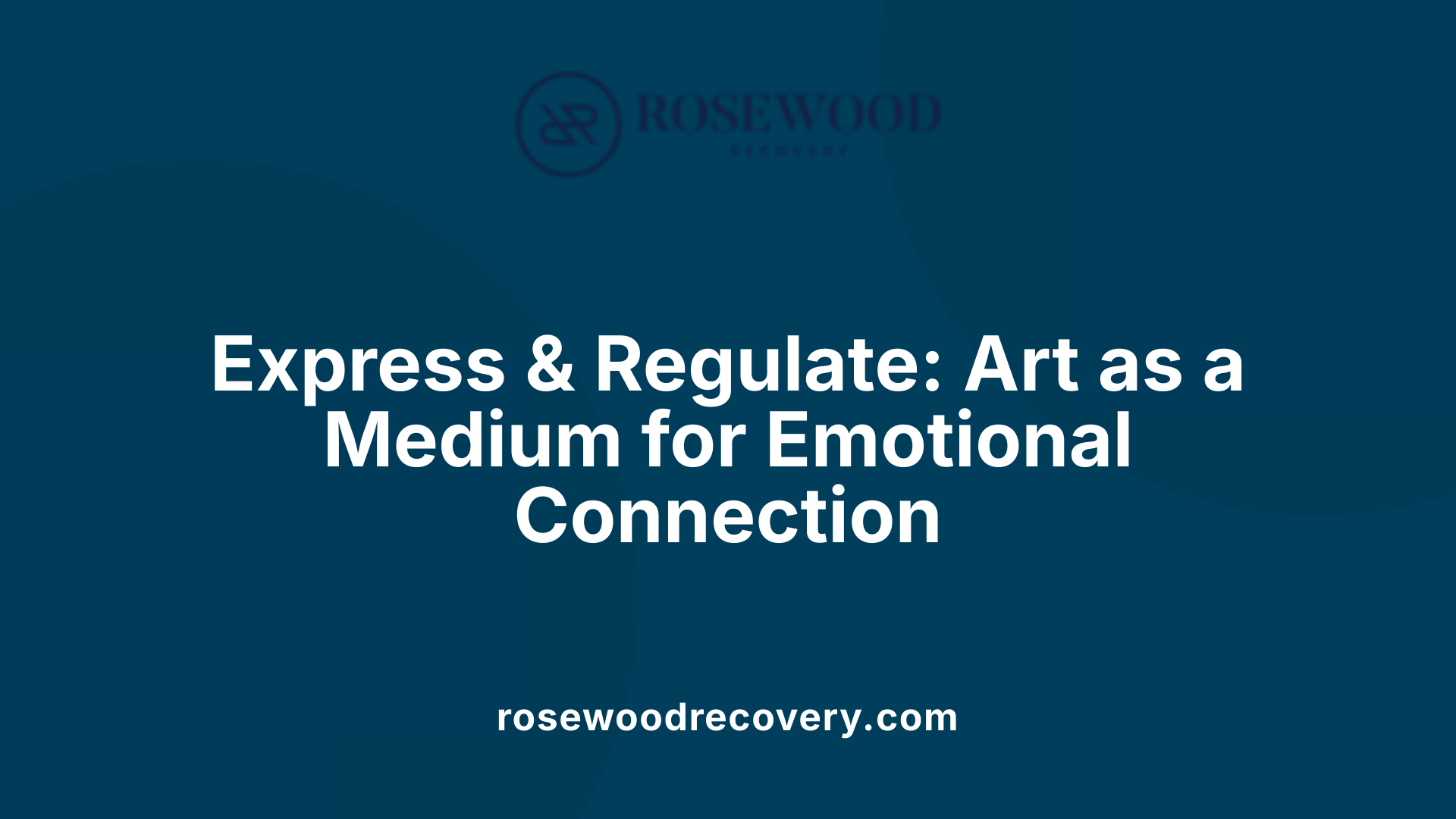 Express &amp; Regulate: Art as a Medium for Emotional Connection