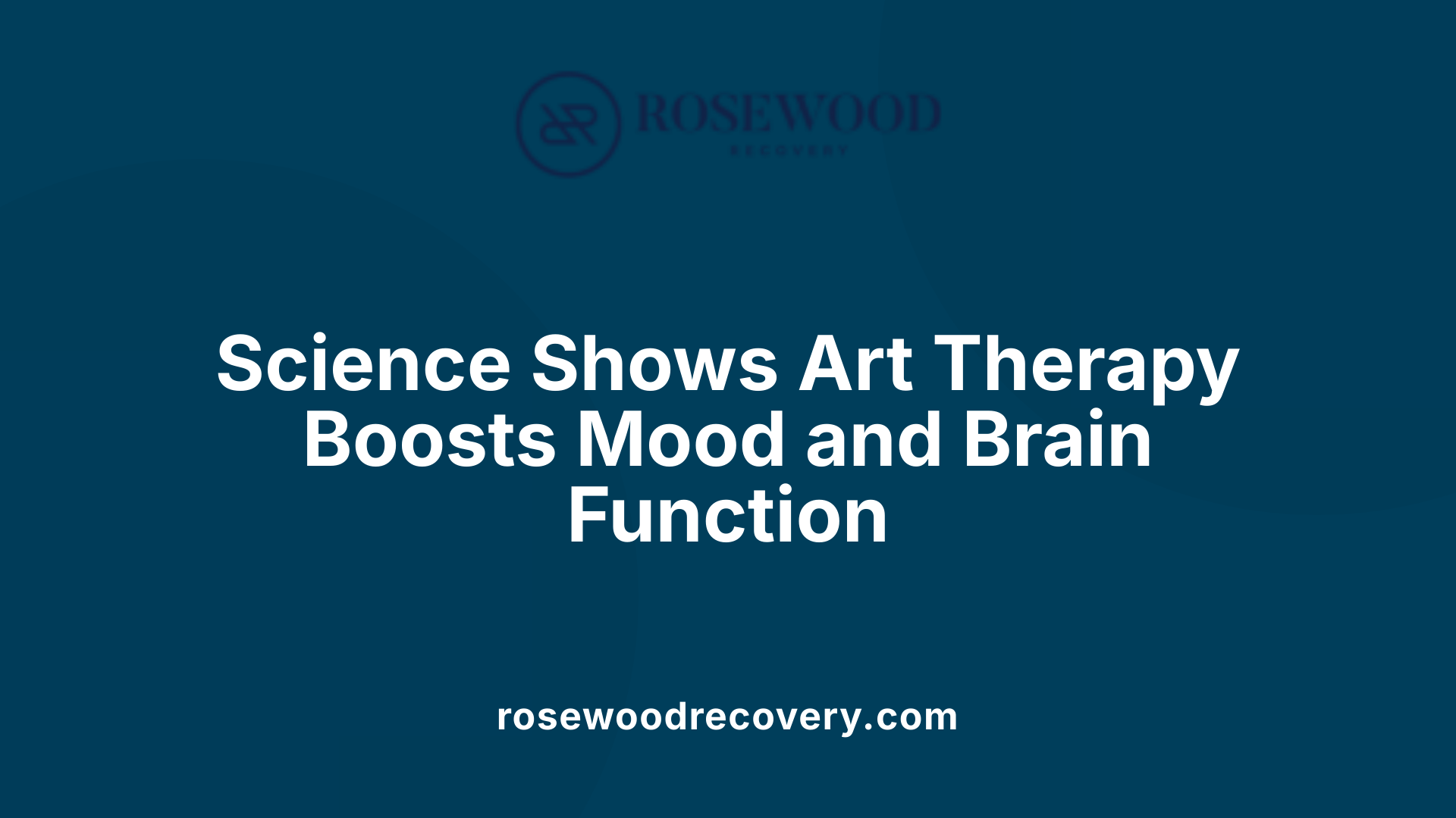 Science Shows Art Therapy Boosts Mood and Brain Function