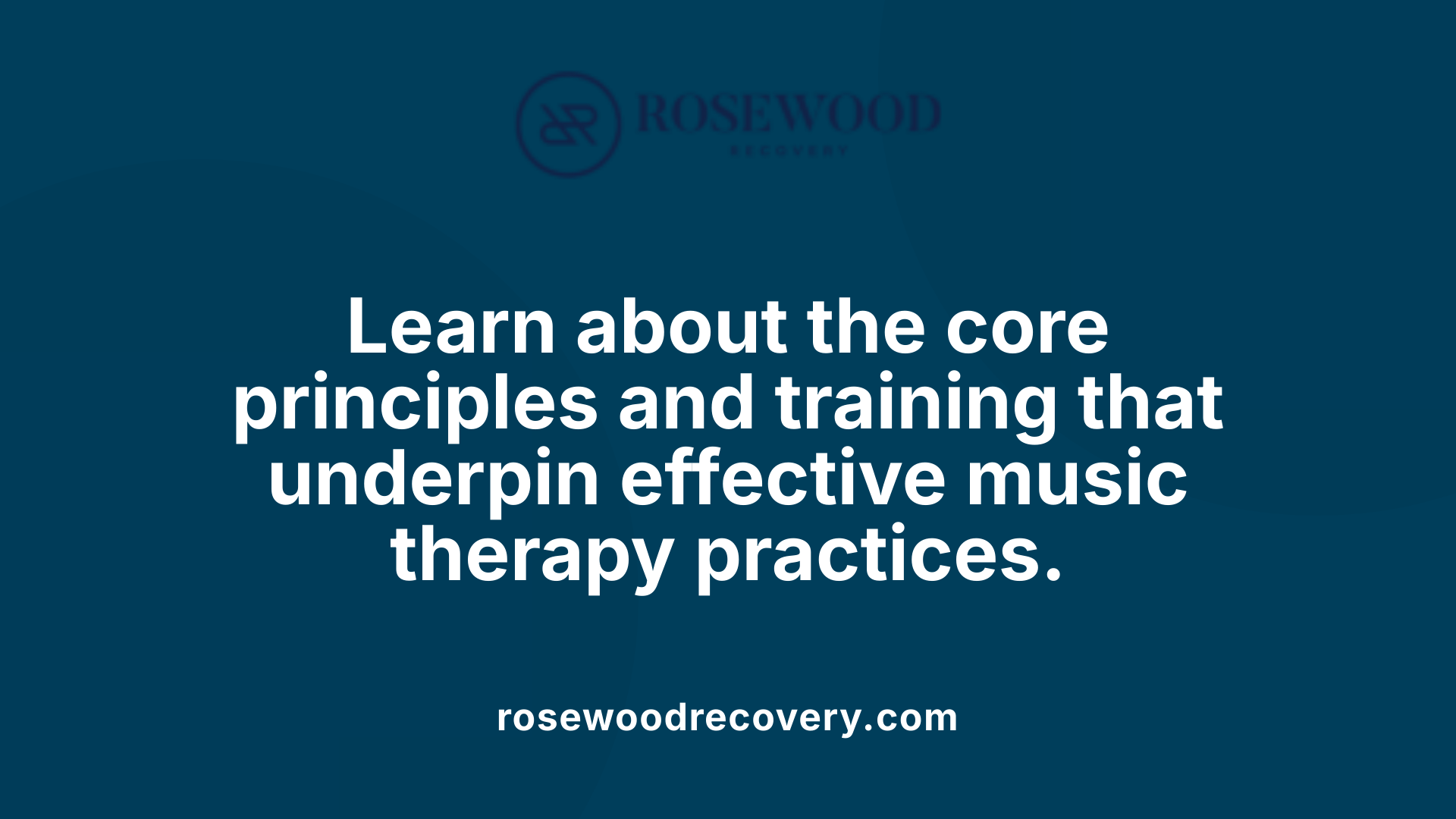 Learn about the core principles and training that underpin effective music therapy practices.