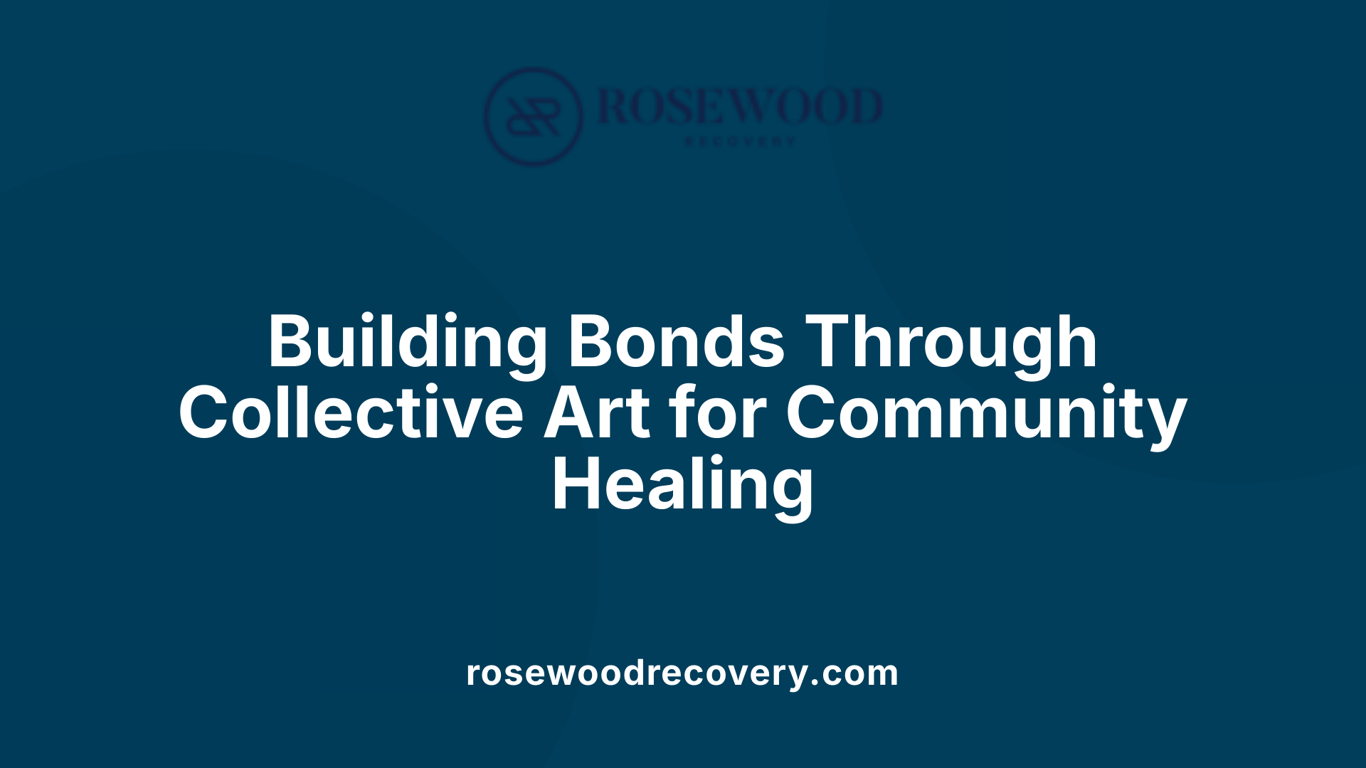 Building Bonds Through Collective Art for Community Healing