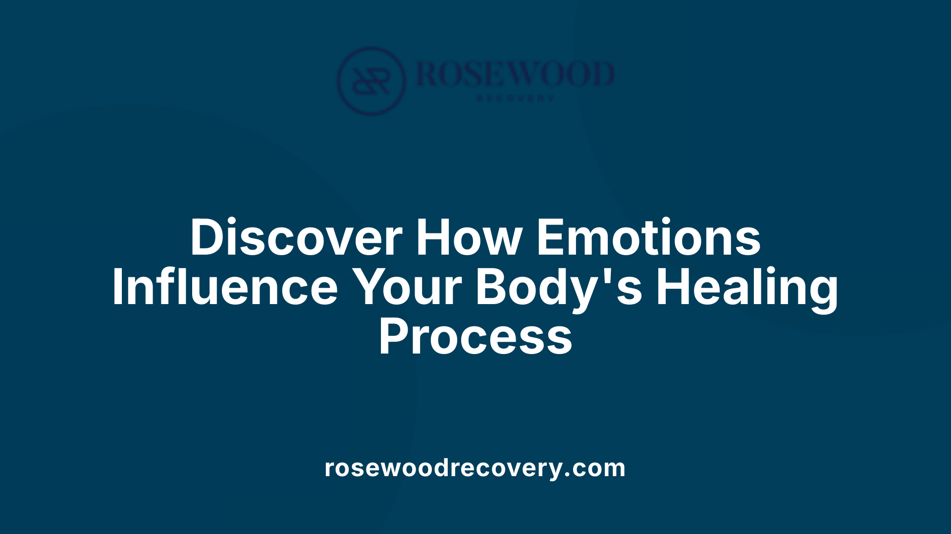 Discover How Emotions Influence Your Body's Healing Process