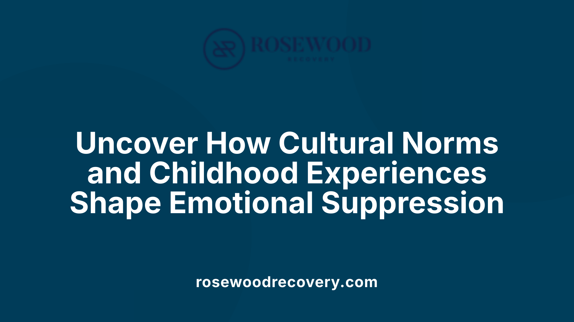 Uncover How Cultural Norms and Childhood Experiences Shape Emotional Suppression