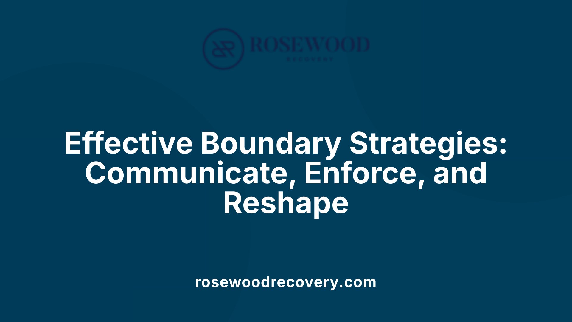 Effective Boundary Strategies: Communicate, Enforce, and Reshape