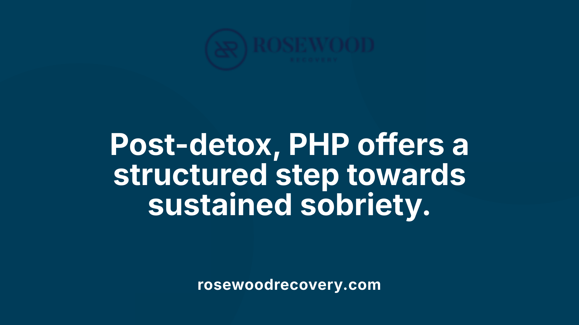 Post-detox, PHP offers a structured step towards sustained sobriety.