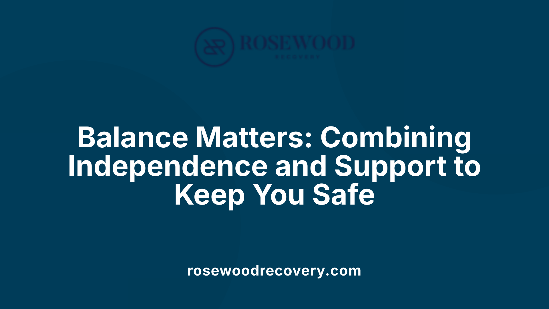 Balance Matters: Combining Independence and Support to Keep You Safe