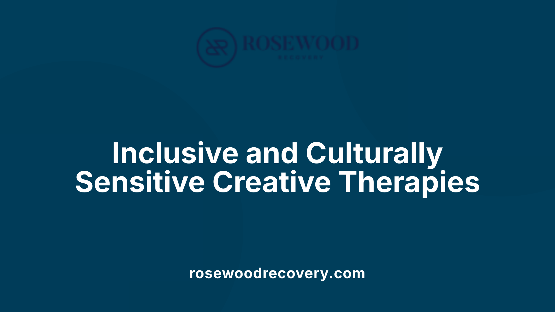 Inclusive and Culturally Sensitive Creative Therapies
