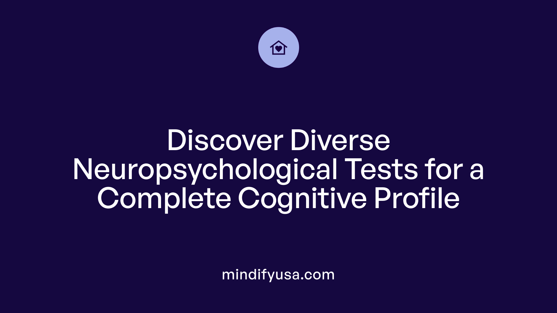 Discover Diverse Neuropsychological Tests for a Complete Cognitive Profile