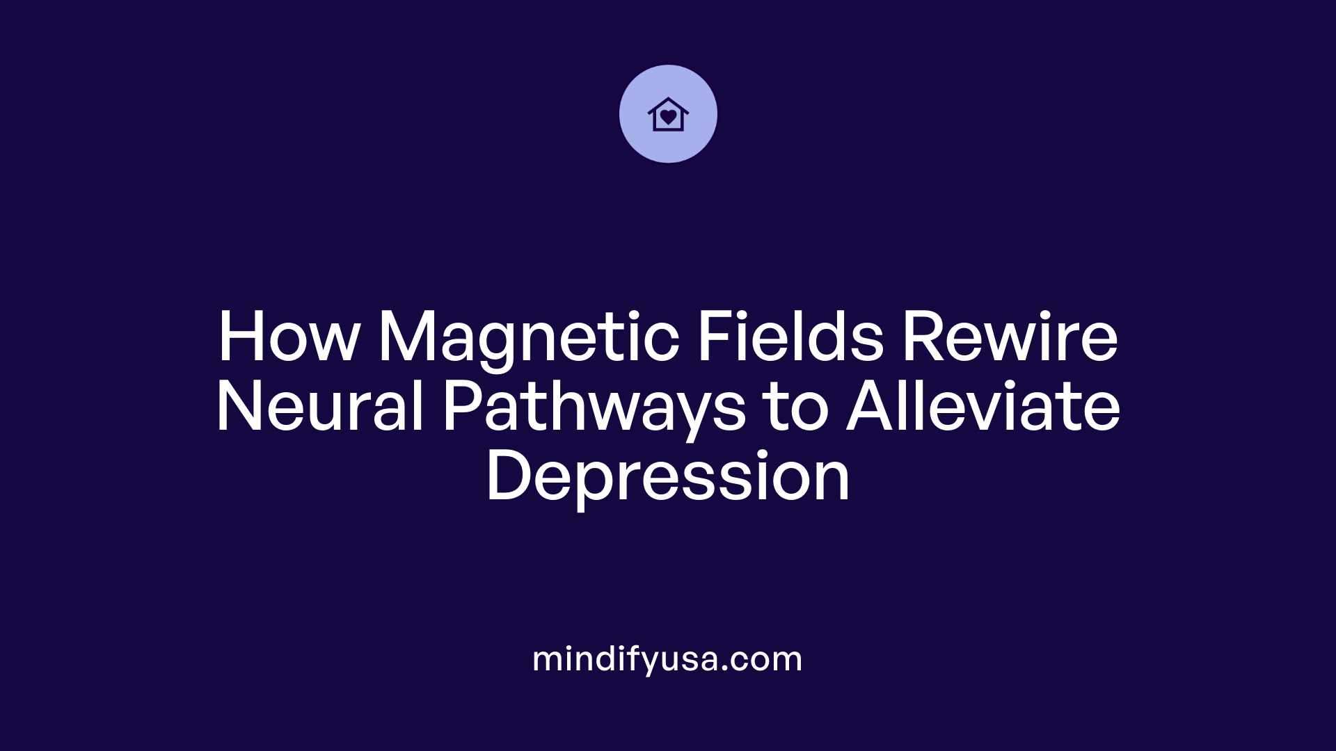 How Magnetic Fields Rewire Neural Pathways to Alleviate Depression