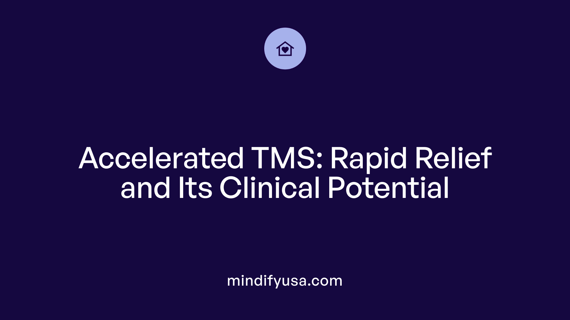 Accelerated TMS: Rapid Relief and Its Clinical Potential