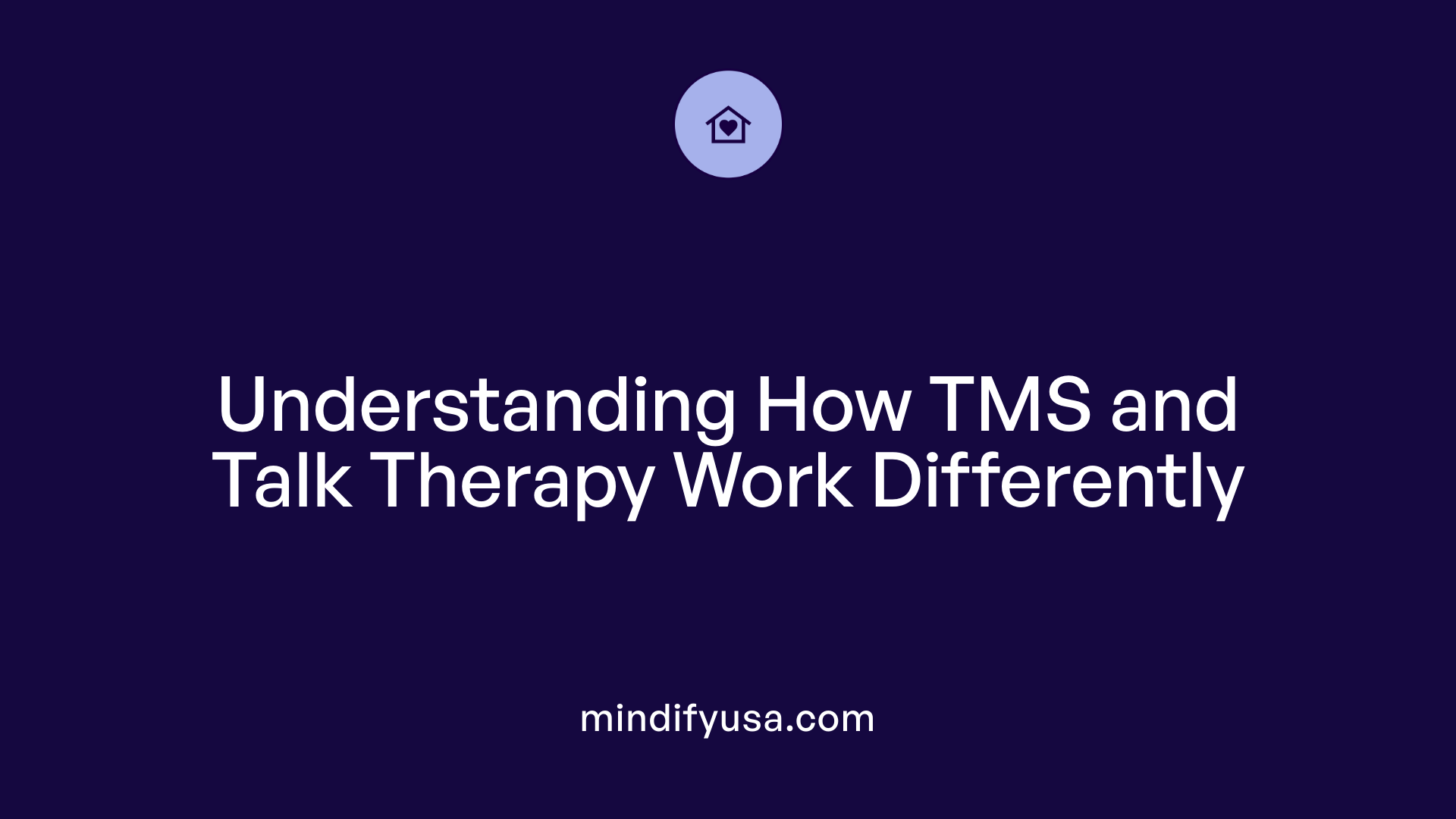 Understanding How TMS and Talk Therapy Work Differently