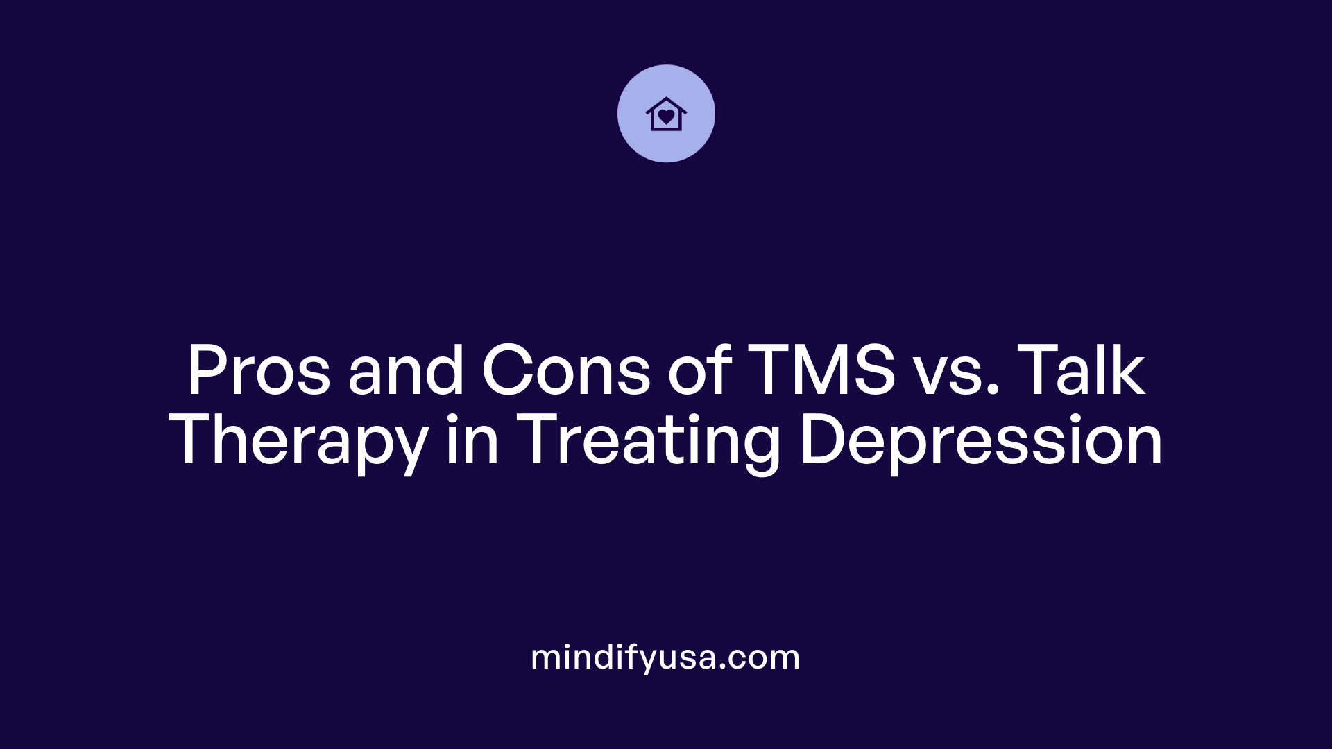Pros and Cons of TMS vs. Talk Therapy in Treating Depression