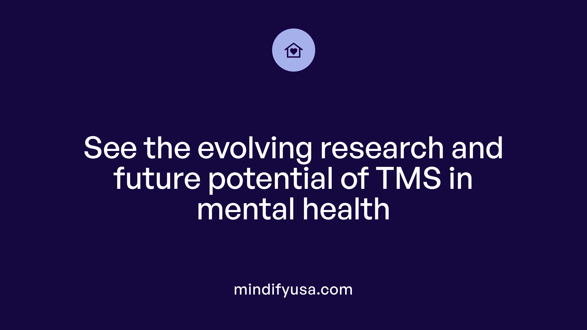 See the evolving research and future potential of TMS in mental health