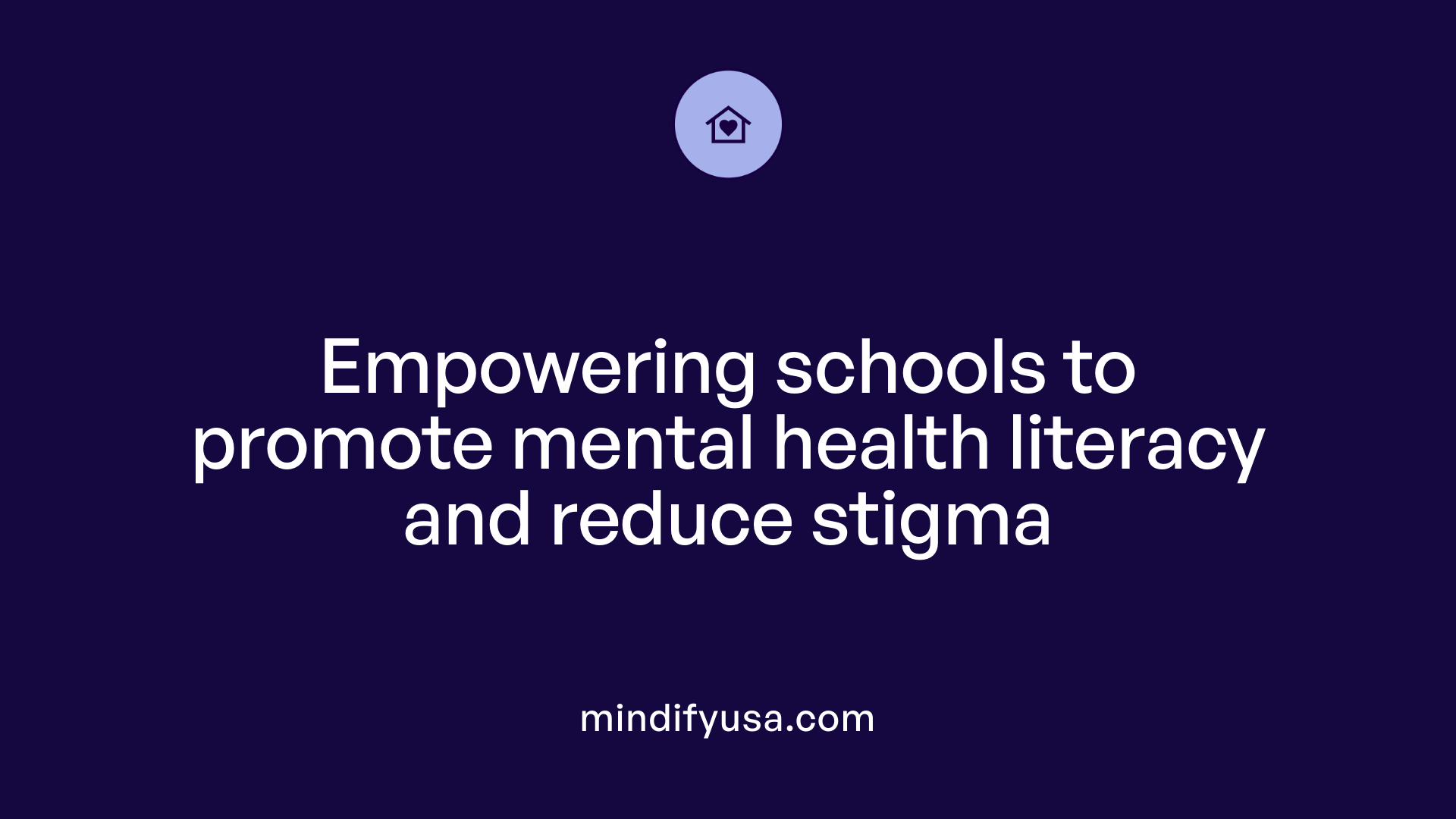Empowering schools to promote mental health literacy and reduce stigma