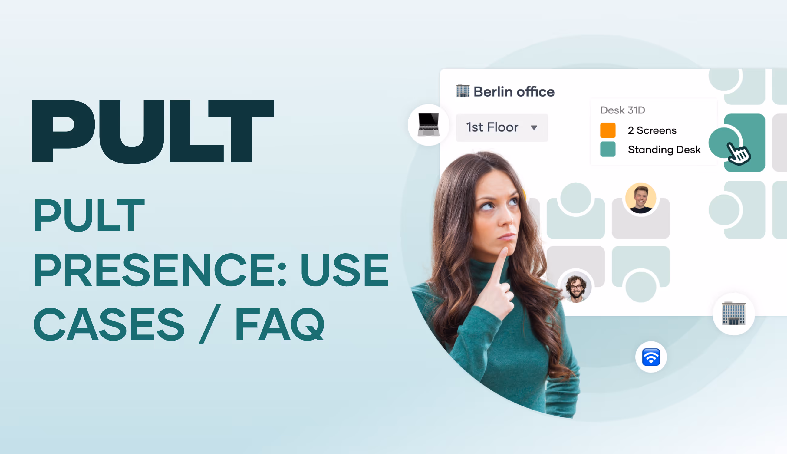 Possible applications for PULT Presence
