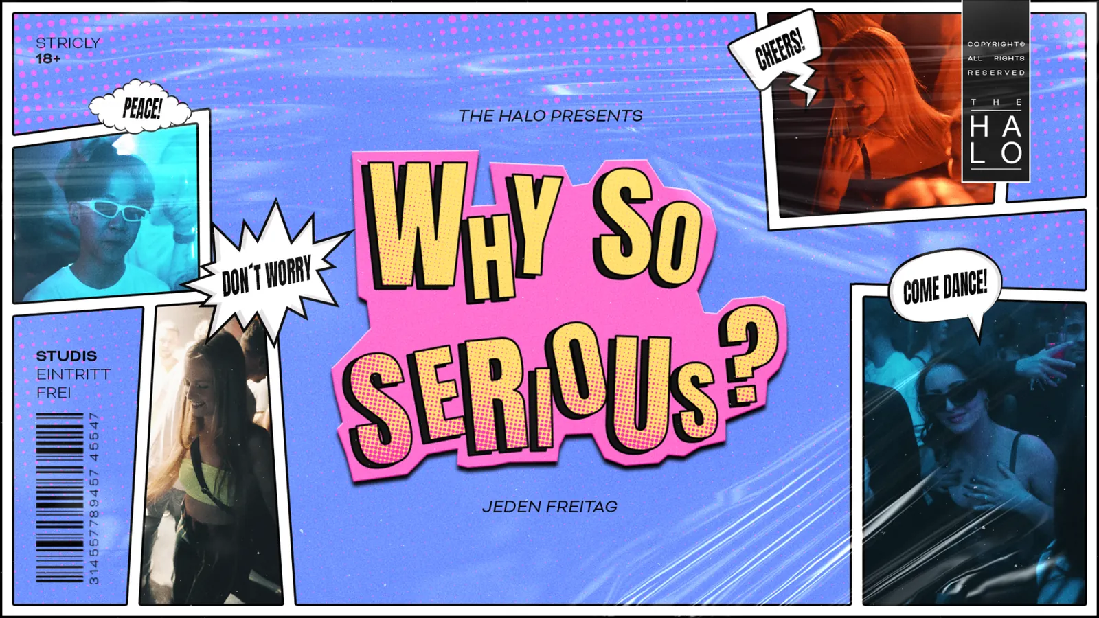 WHY SO SERIOUS?!