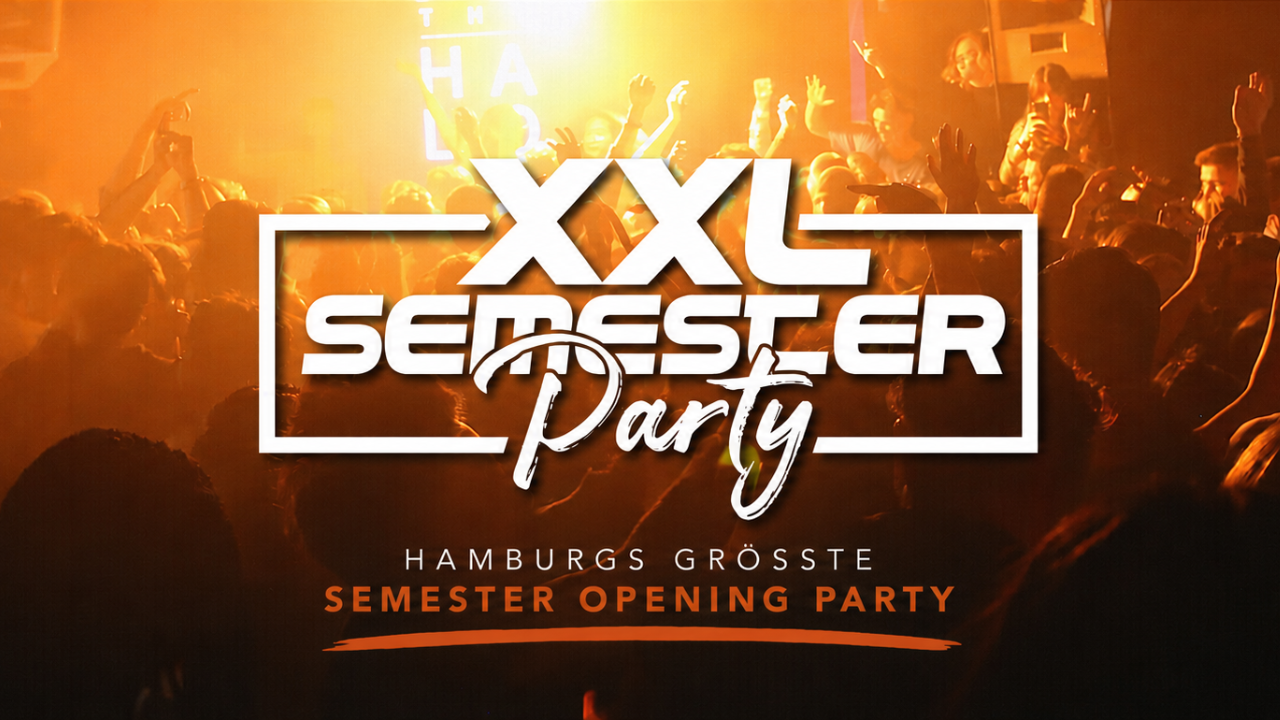 XXL Semester Party - Semester Opening Party