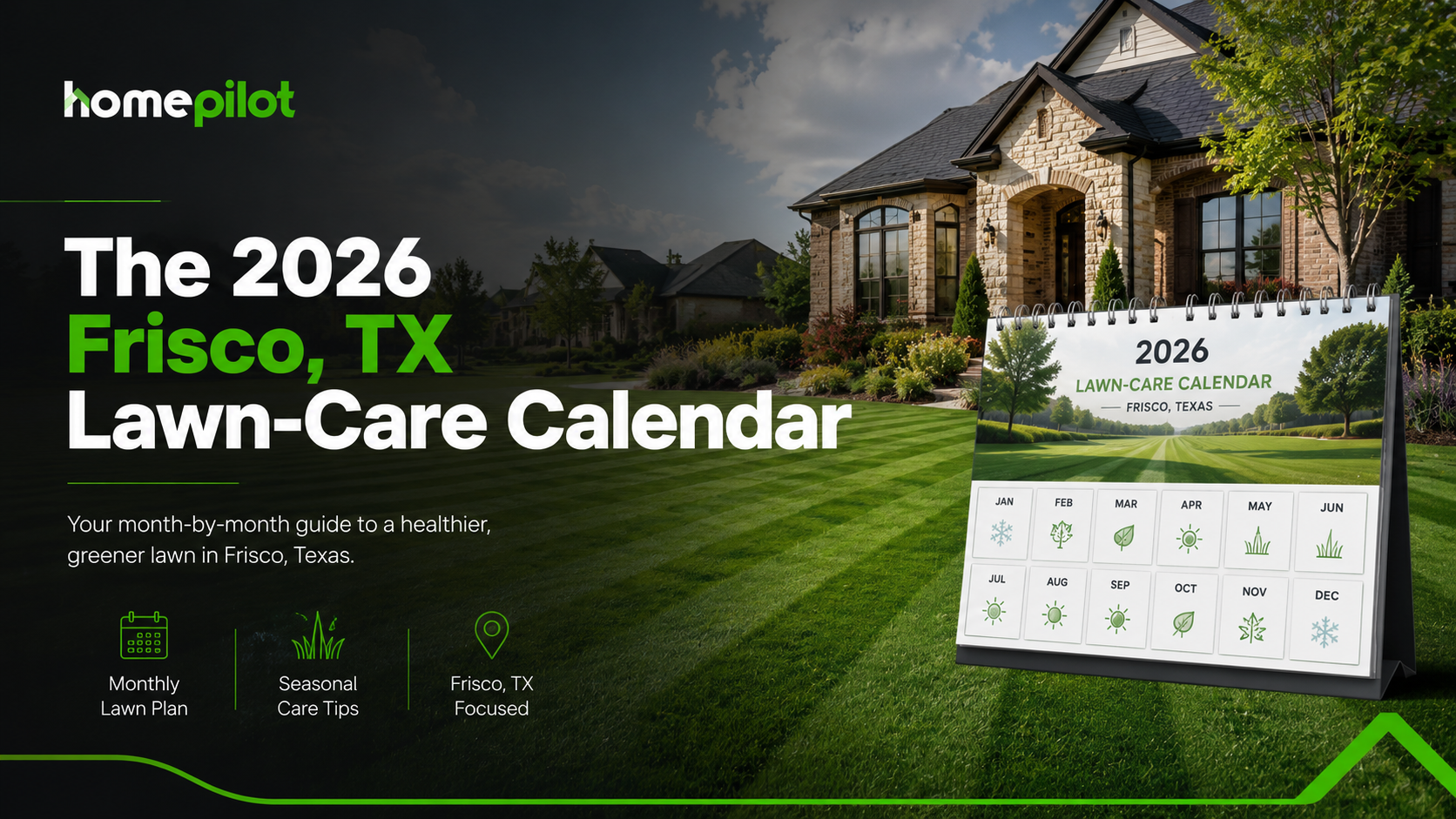 The 2026 Frisco, TX Lawn-Care Calendar