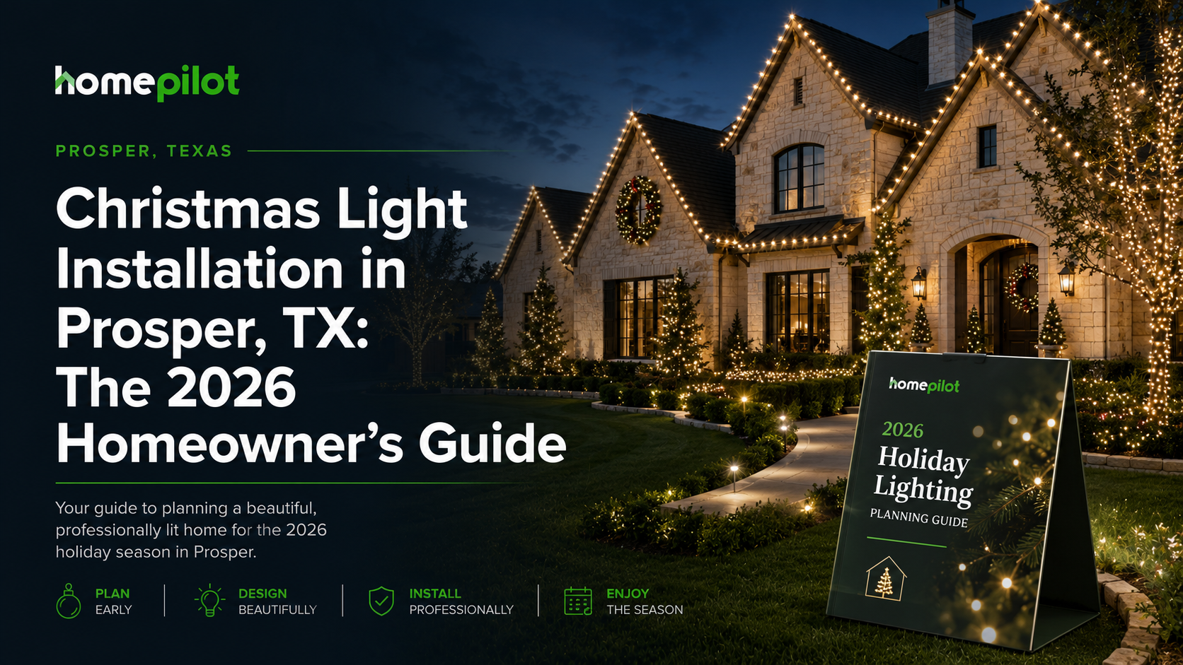 Christmas Light Installation in Prosper, TX: The 2026 Homeowner's Guide