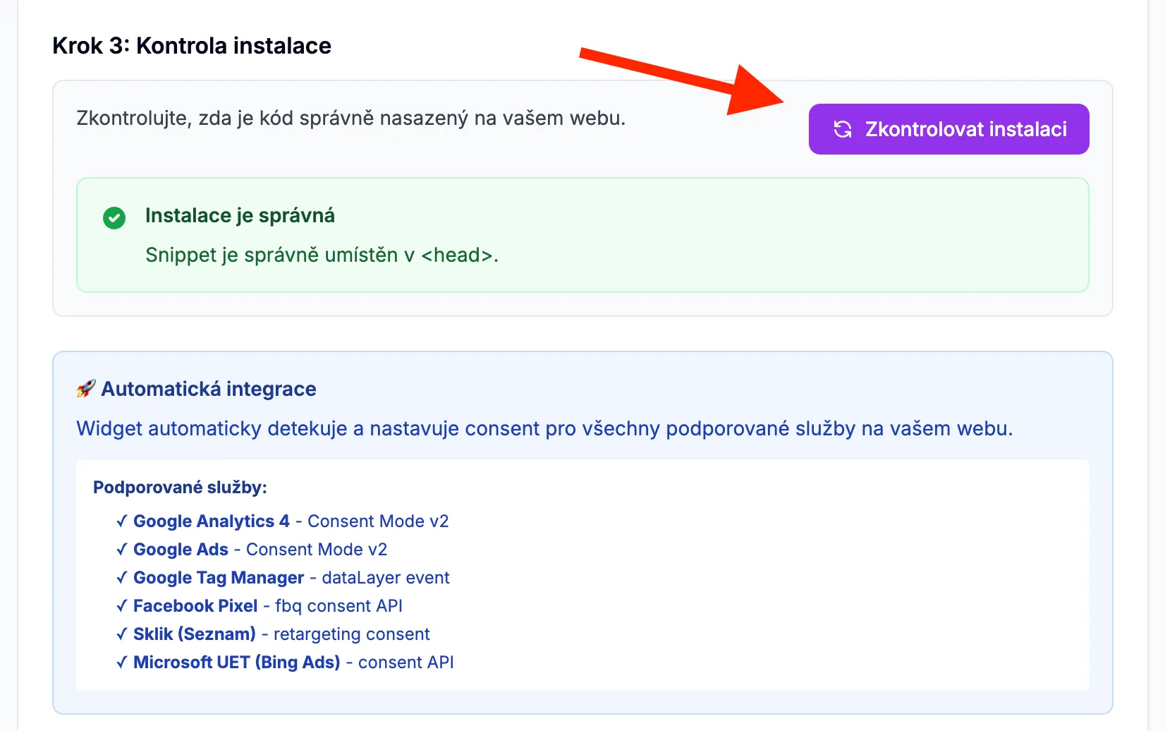 Krok 3: Kontrola instalace s tlačítkem 'Zkontrolovat instalaci' a potvrzením správné instalace s umístěním kódu v hlavičce webu. Sekce Automatická integrace popisující podporované služby jako Google Analytics 4, Google Ads, Google Tag Manager, Facebook Pixel, Sklik a Microsoft UET.