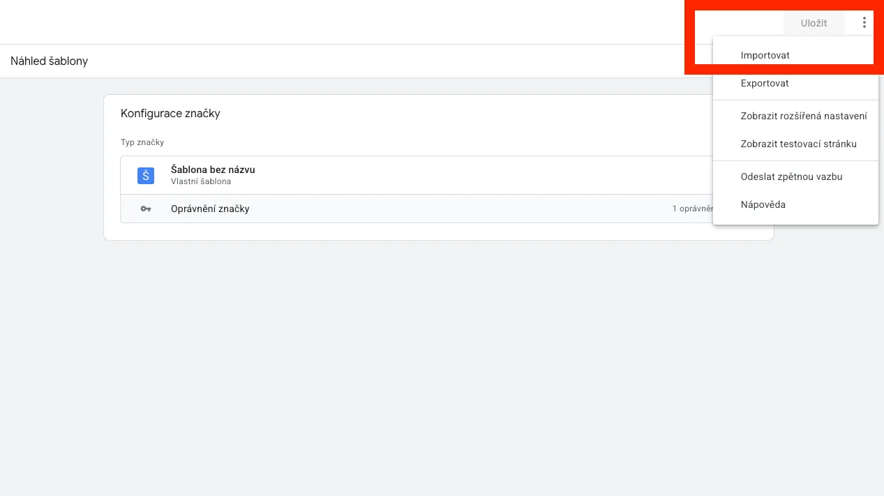 Nabídka pro import, export a další možnosti v konfiguraci značky v uživatelském rozhraní nástroje pro správu značek.
