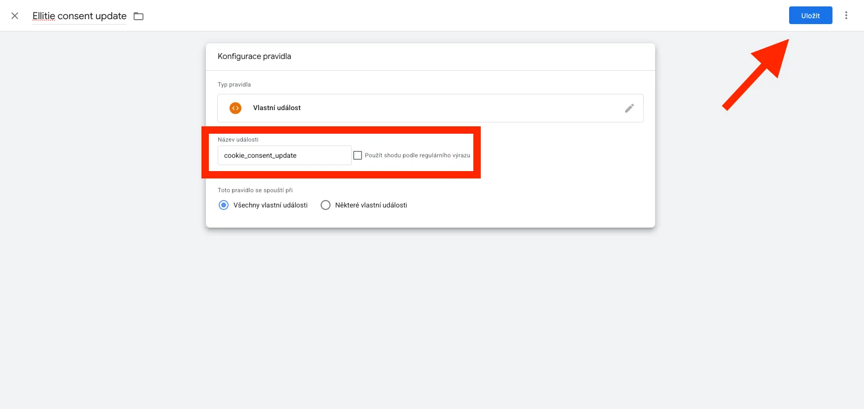 Nastavení pravidla s typem Vlastní událost a názvem události cookie_consent_update v uživatelském rozhraní s tlačítkem Uložit vpravo nahoře.
