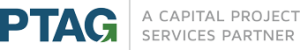 PTAG, A Capital Project Services Partner