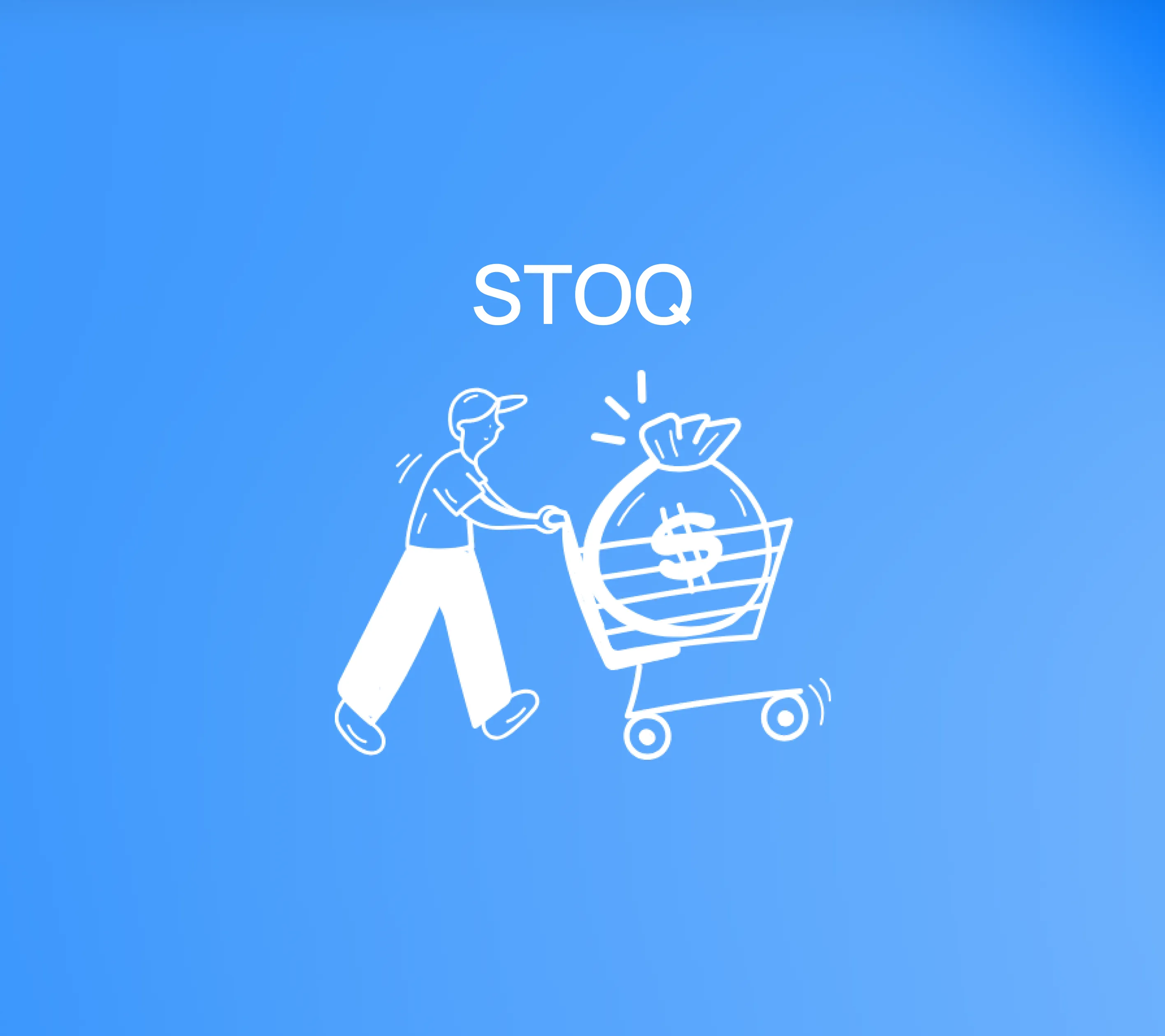 Illustration of person pushing a shopping cart with a bag of money and the word STOQ above.