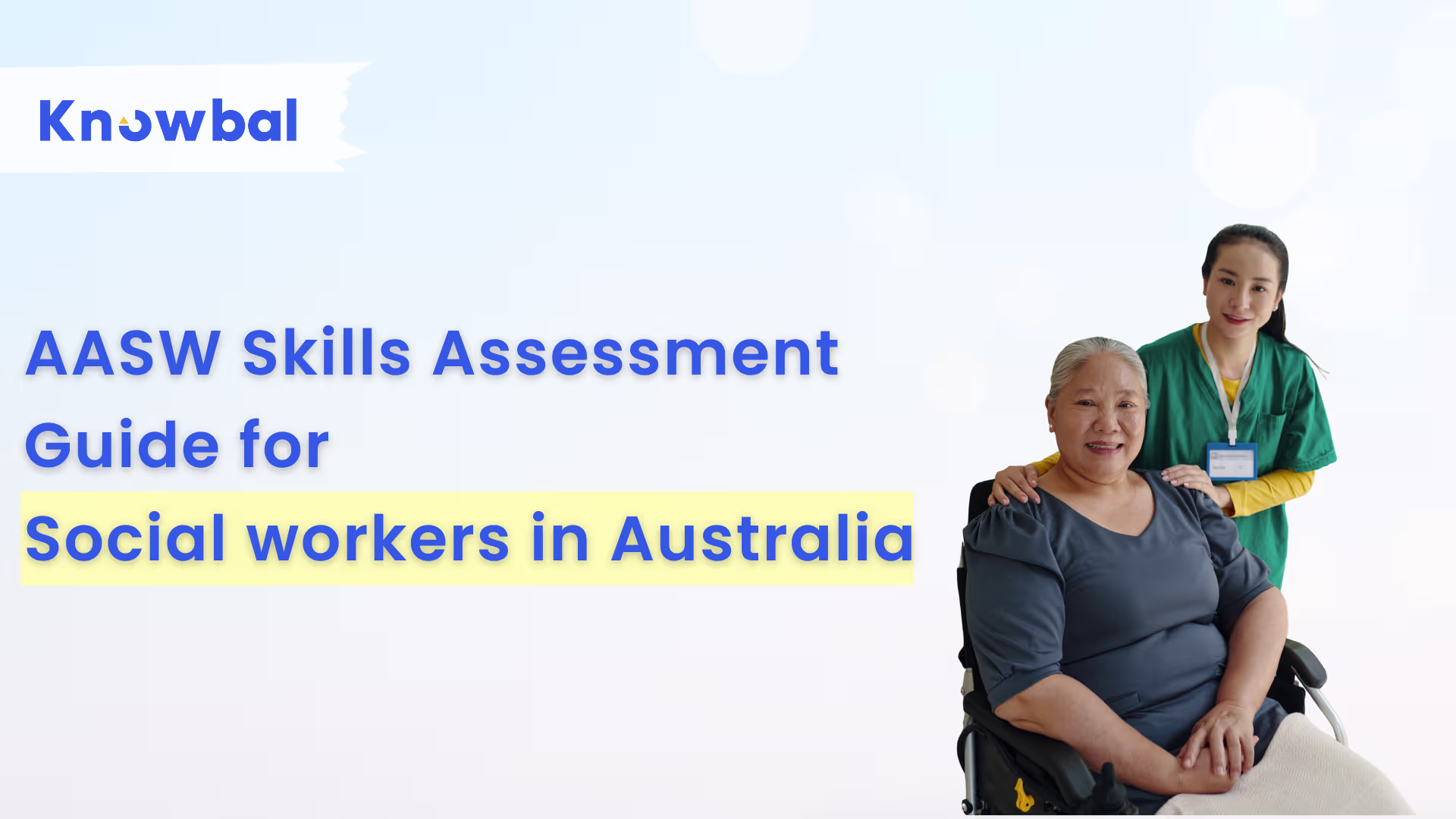 AASW skills assessment guide for social workers in Australia.