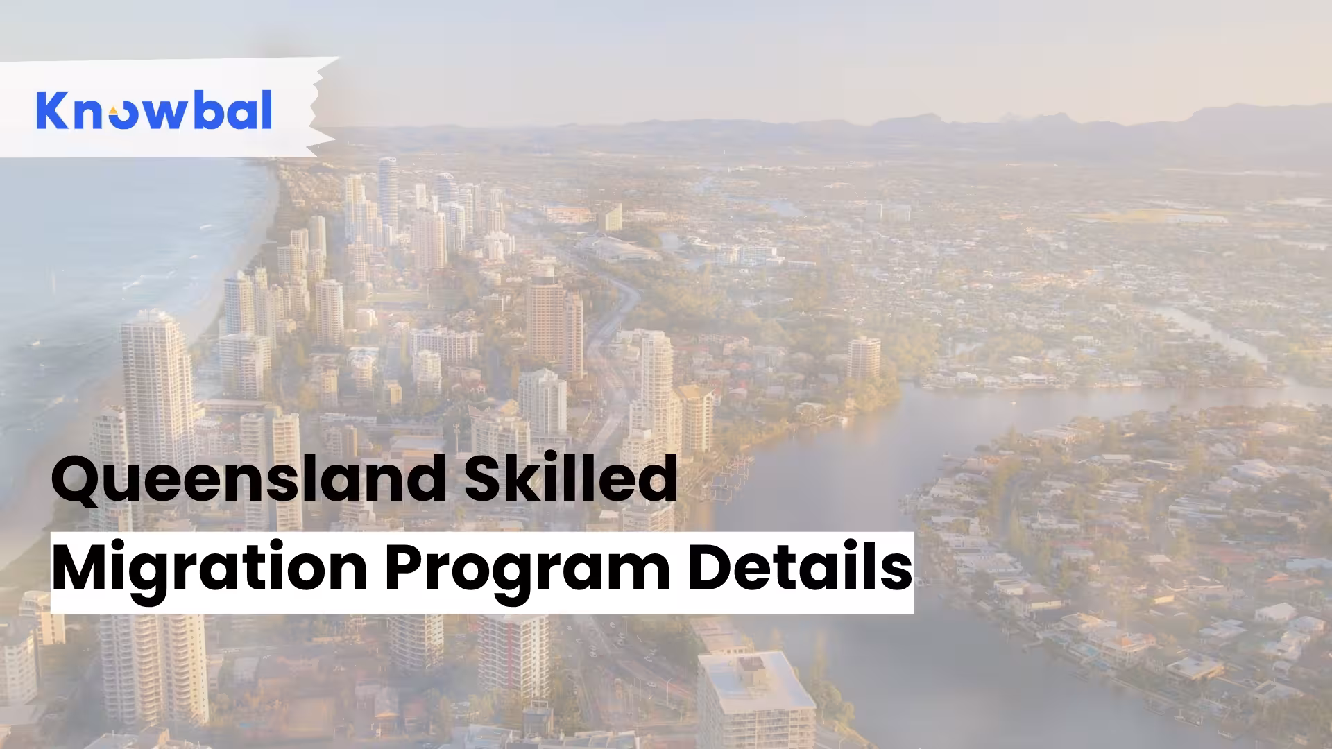 Queensland Skilled Migration Program Details feature image