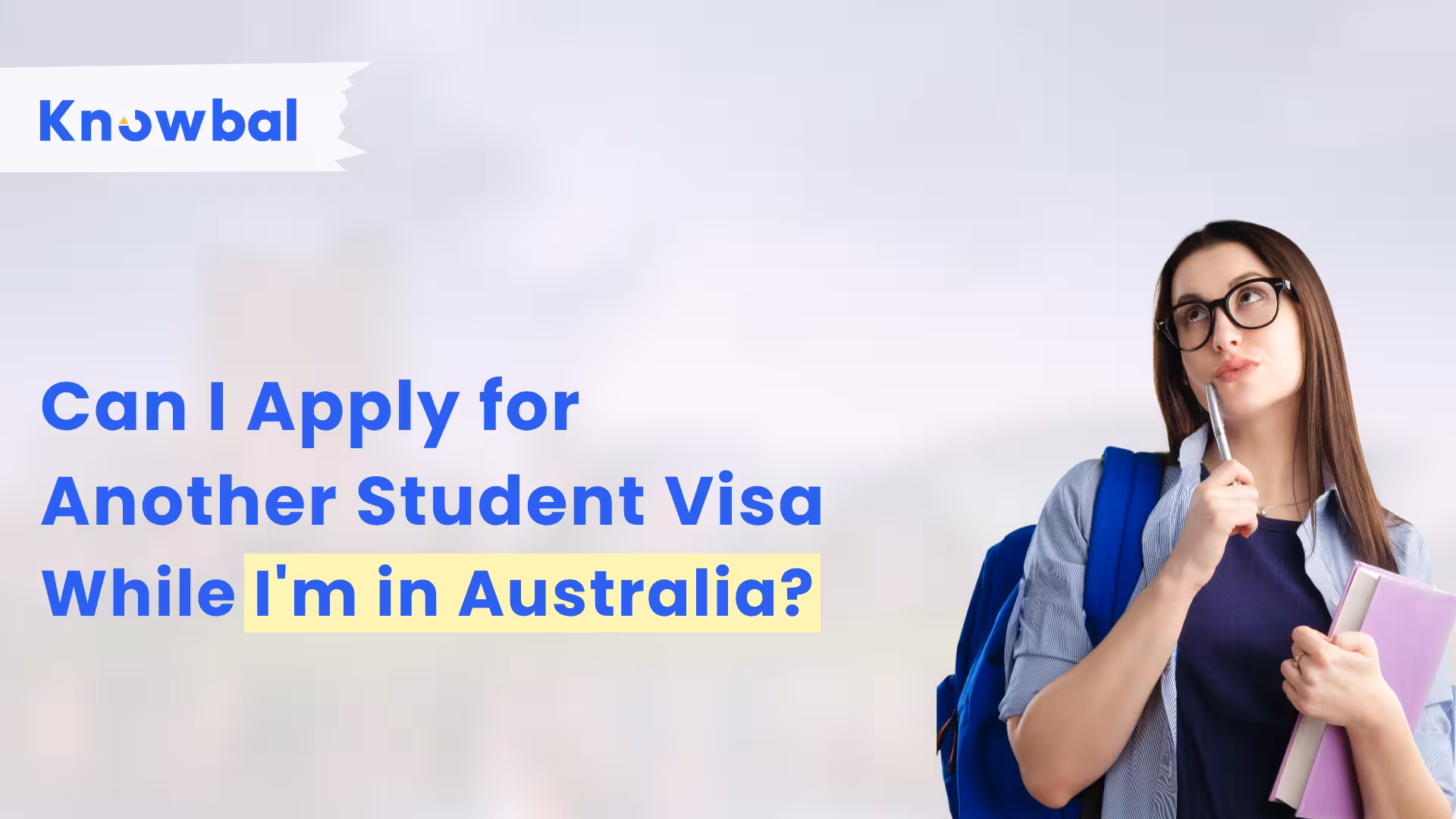 Applying for another Student visa in Australia