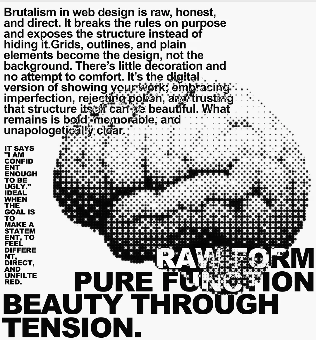 Brutalist web design manifesto page with exposed grid system, halftone dot pattern effect, and raw typography philosophy