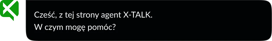 Dymek rozmowy - powitanie i pytanie agenta X-TALK. 