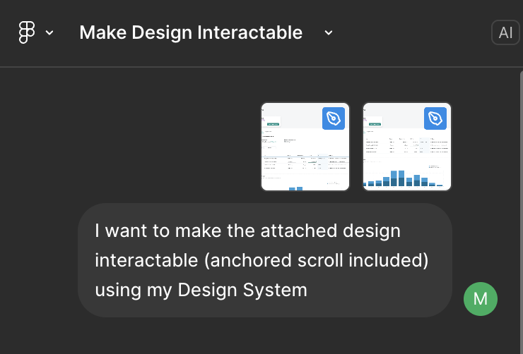Figma interface showing a design prompt stating the user wants to make the attached design interactable with anchored scroll using their Design System, with two small preview images of charts.