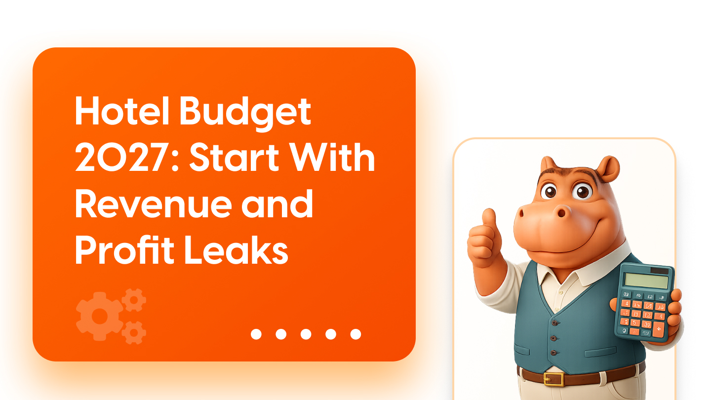 Hotel Budget 2027: Start With Revenue and Profit Leaks