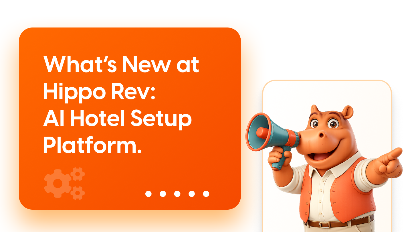 What’s New at Hippo Rev in 2026: AI Hotel Setup Platform