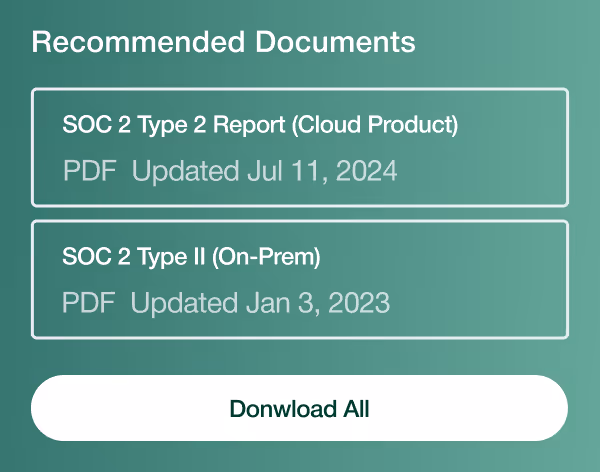 Recommended documents list with SOC 2 Type 2 Report and Type II On-Prem PDFs and a Download All button.