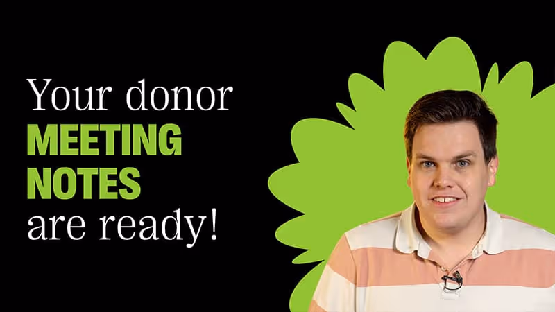 Prepare for donor meetings