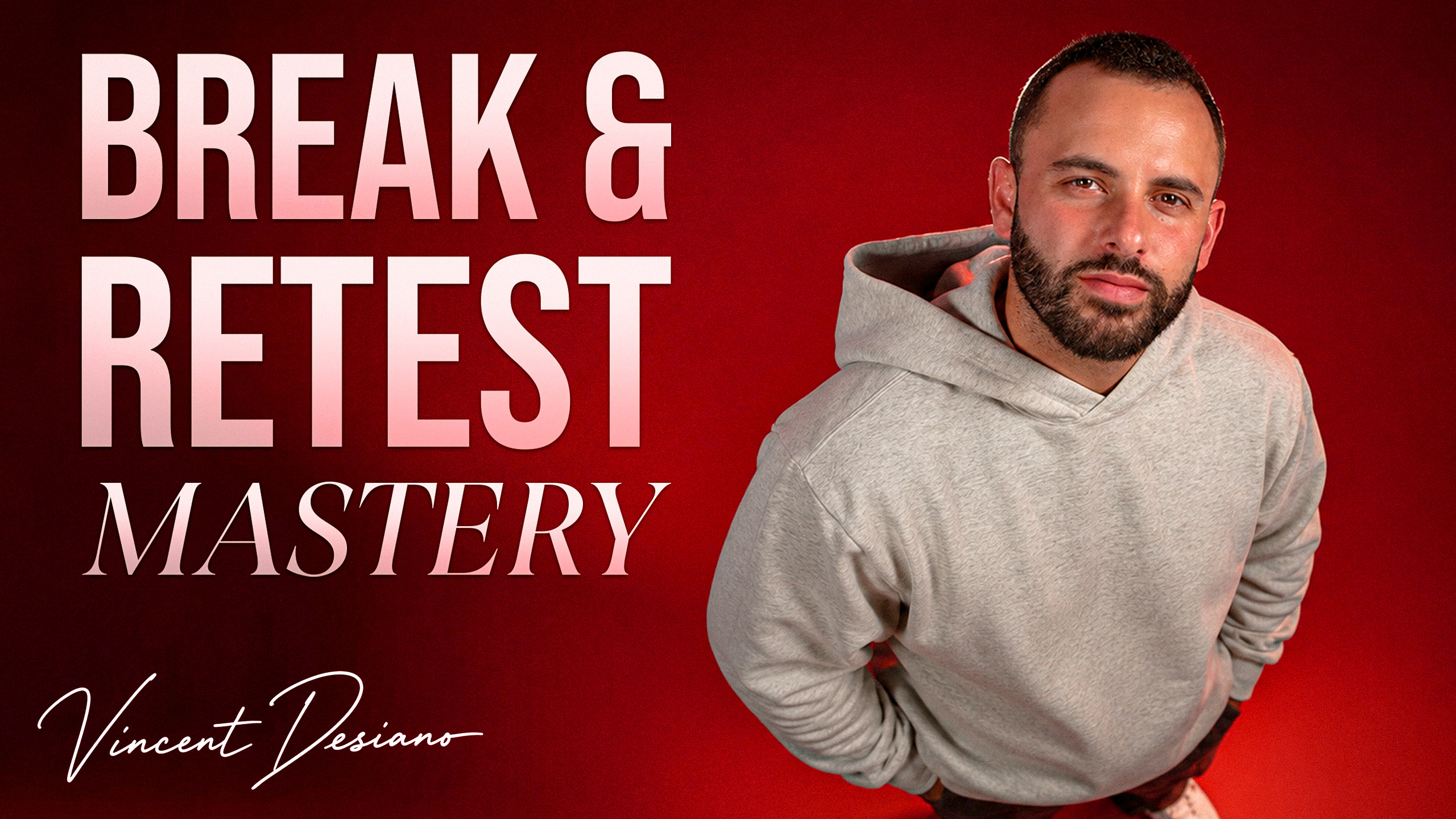 Vincent Desiano free break and retest masterclass on Chart Academy