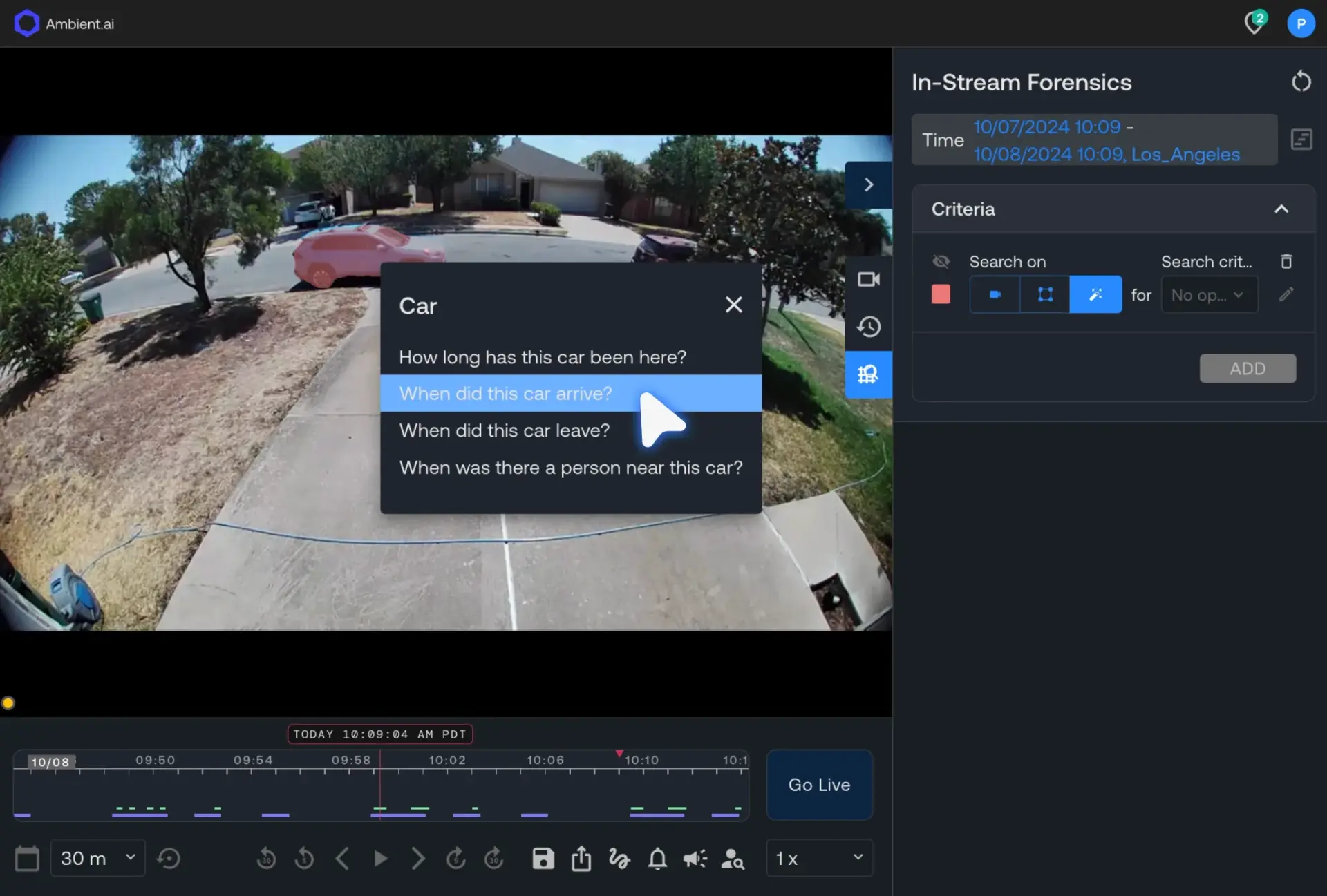 Security camera interface showing a driveway with a pink car and a pop-up menu with options related to the car's presence time.