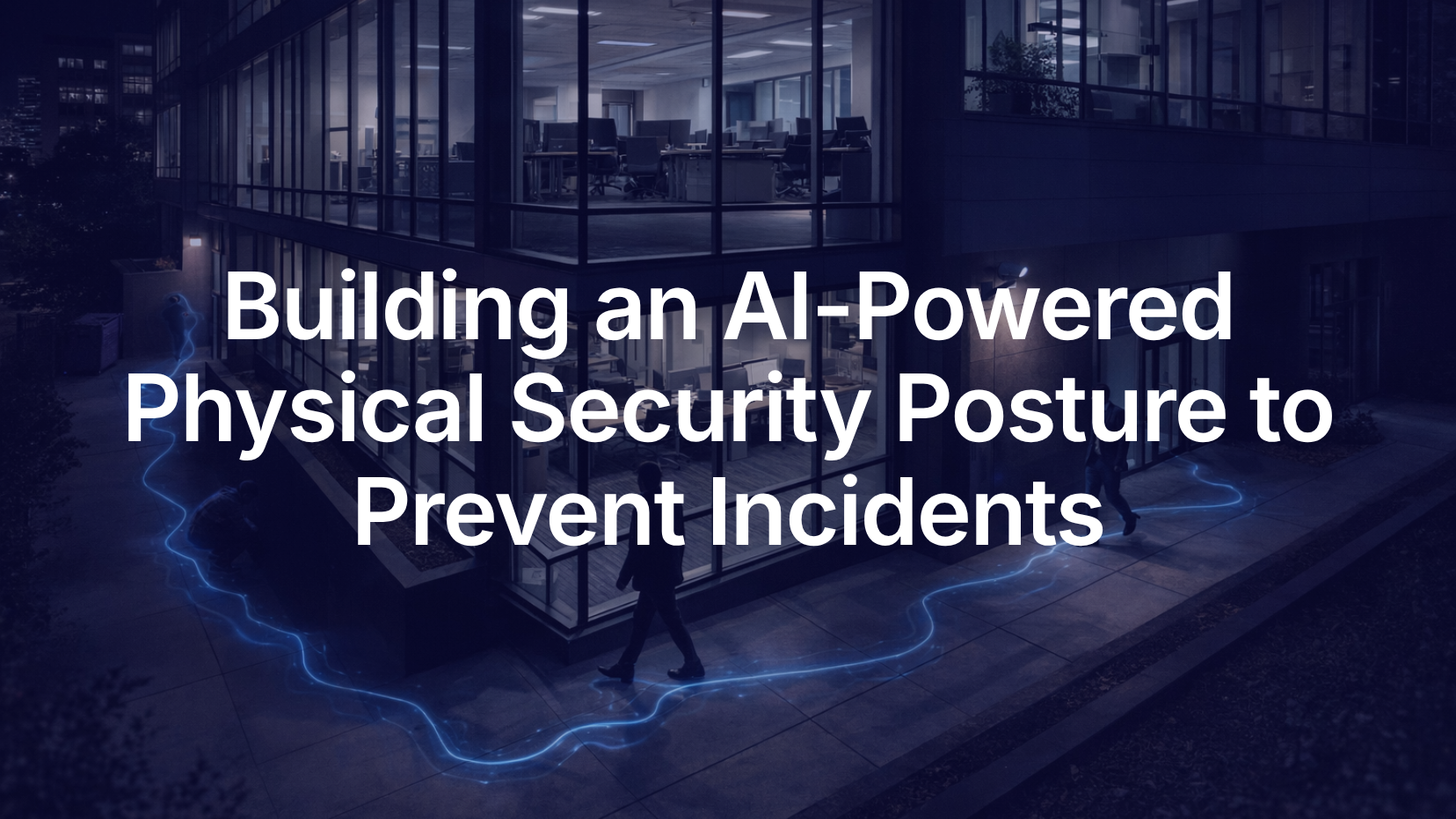 Physical security posture built on AI behavioral detection catches threats before incidents occur. See how to unify video, access, and sensor data.