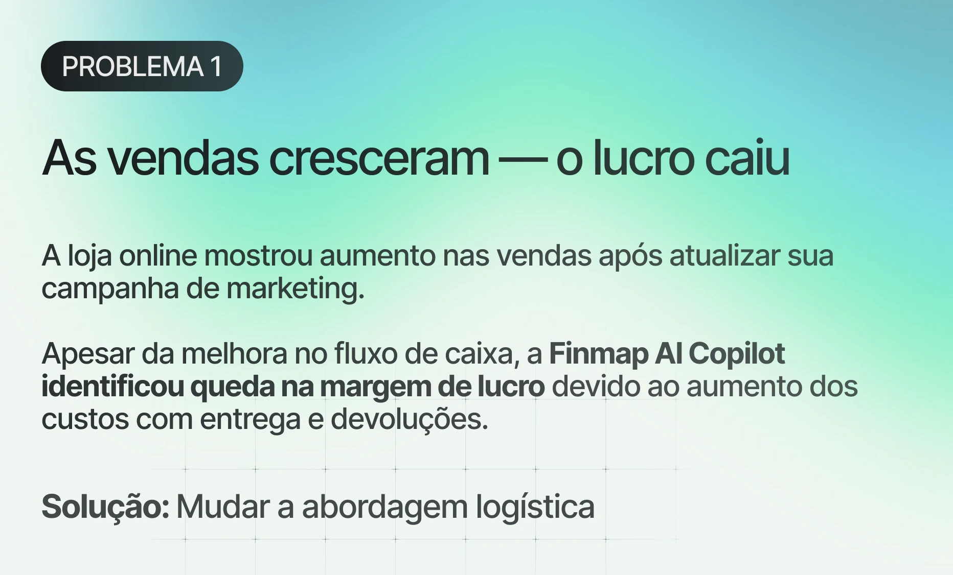 Casos financeiros resolvidos pelo Finmap AI Copilot