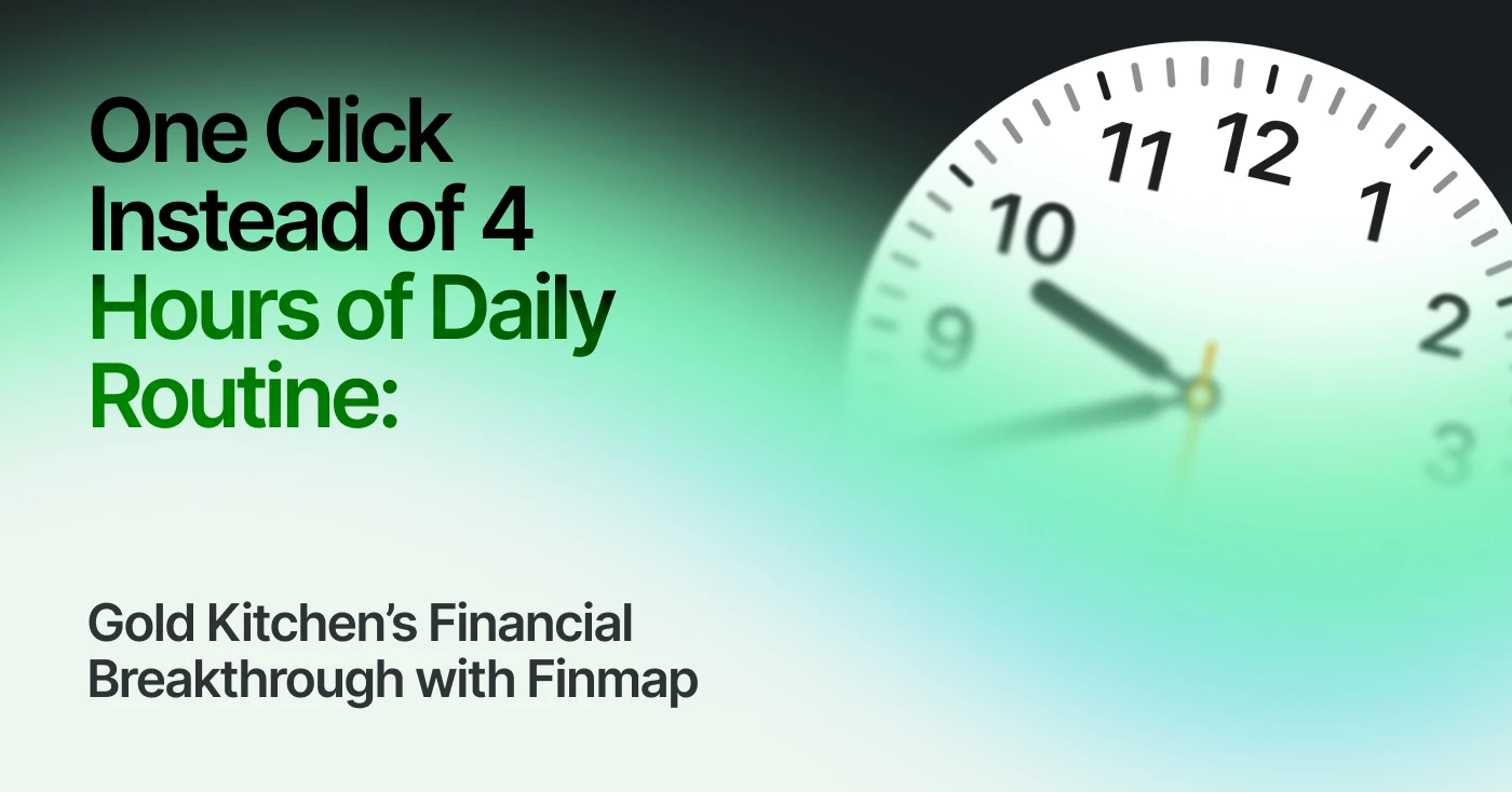 How Finmap helped Gold Kitchen save time on financial management