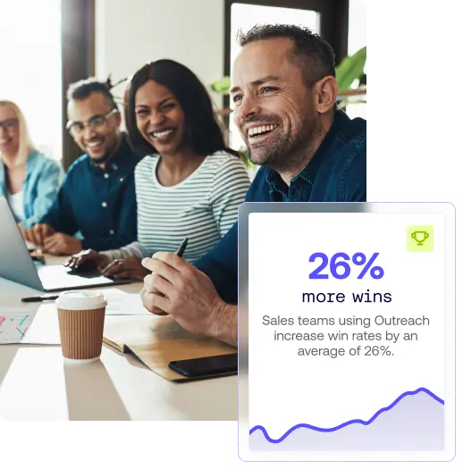 Sales teams using Outreach increase win rates by an average of 26%